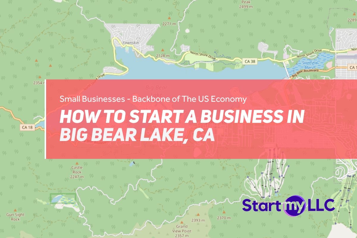 How to Start a Business in Big Bear Lake, CA